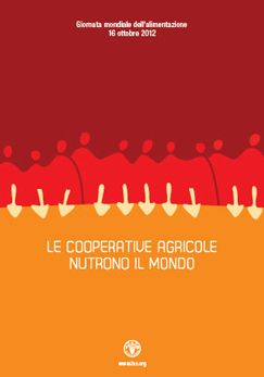 Giornata mondiale dell'alimentazione 2012: spreco e cooperative