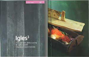 Il nuovo ricettario dello Chef Igles Corelli: un viaggio tra i tre periodi della sua cucina 
