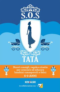 S.O.S. Tata, i nuovi consigli in libreria