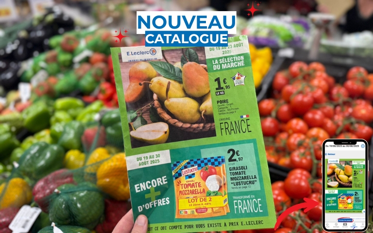 LE NOUVEAU CATALOGUE EST À CONSULTER DÈS MAINTENANT SUR L'APPLICATION MON E.LECLERC