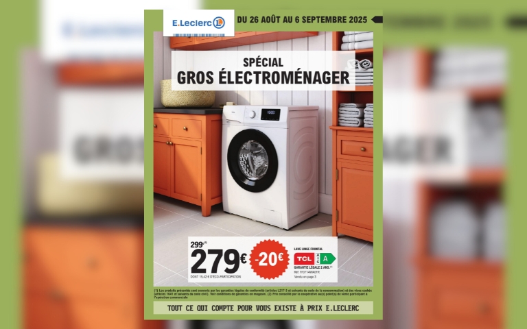 RETROUVEZ DU 26 AOÛT AU 6 SEPTEMBRE 2025 LE CATALOGUE SPÉCIAL GROS ÉLECTROMÉNAGER. 