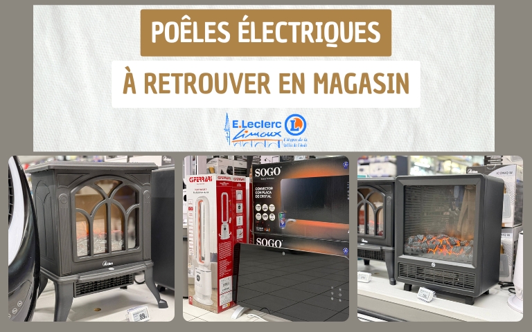 POUR PASSER L'HIVER AU CHAUD, RETROUVEZ NOS POÊLES ÉLECTRIQUES EN MAGASIN !