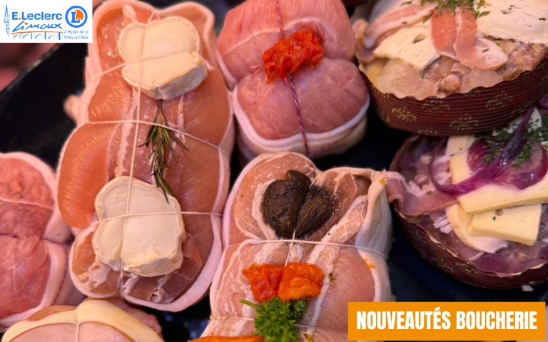 RETROUVEZ DU CÔTÉ DE NOTRE RAYON BOUCHERIE LES NOUVEAUTÉS DU MOMENT