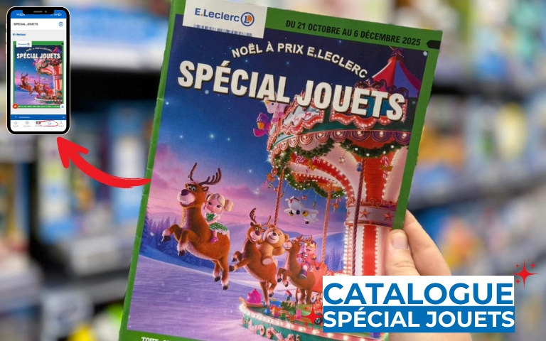 RETROUVEZ SUR L'APPLI MON E.LECLERC LE CATALOGUE SPÉCIAL JOUETS