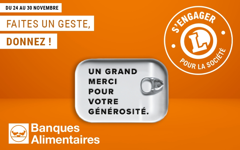 Du 24 au 29 novembre, votre E.Leclerc DRIVE soutient la Banque Alimentaire. Faites des dons alimentaires au Drive ou directement en magasin le 28 et 29 novembre avec les bénévoles présents. Merci pour votre solidarité !