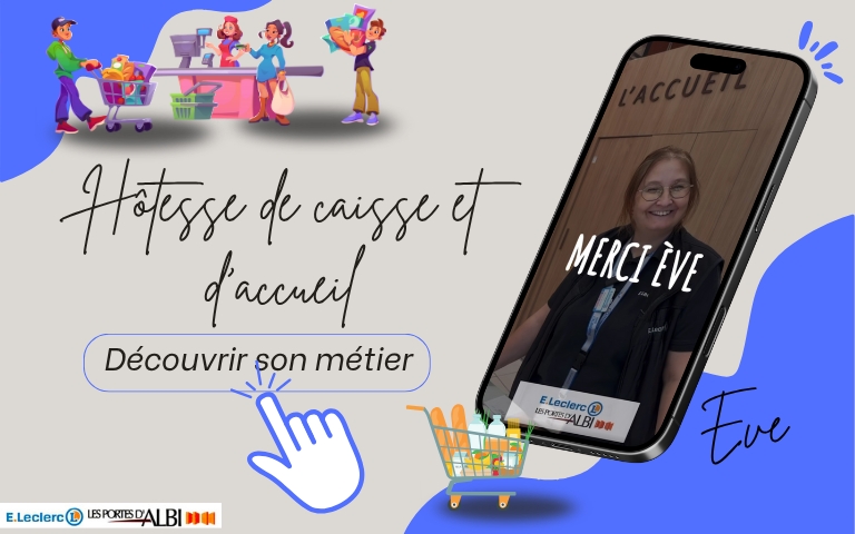 Découvrir le métier d'hôtesse de caisse et d'accueil avec Eve.
