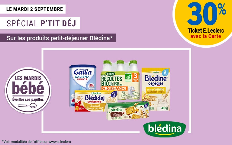 Mardi BB du 2 septembre sur les produits petit-déjeuner Blédina. 