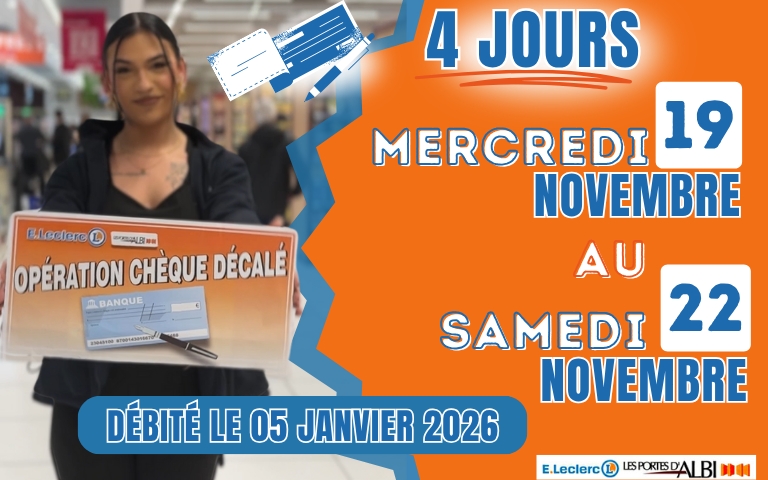 cheque différé du mercredi 19 au samedi 22 novembre, débité le 5 janvier 2026