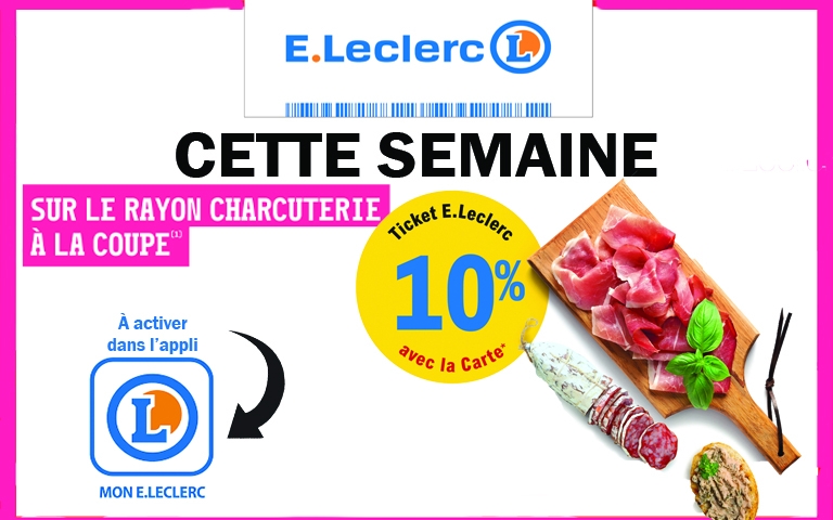 cette semaine 10% sur le rayon charcuterie traditionnel