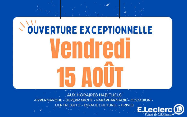Journée Solidarité  Le magasin sera ouvert exceptionnellement ce Vendredi 15 Août de 9h à 20h.