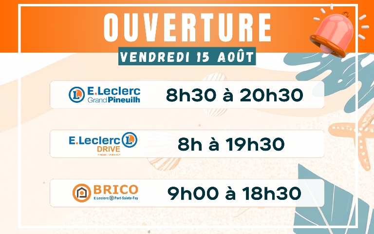 Ouverture vendredi 15 août