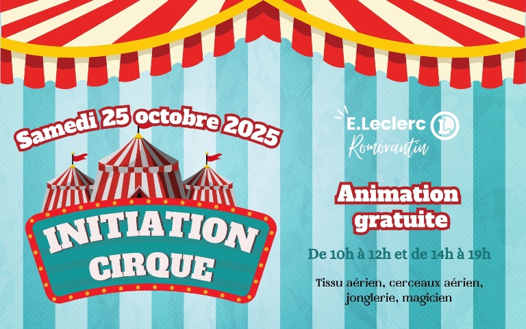 Samedi 25 octobre 2025 animation cirque de 10h à 12h et de 14h à 19h