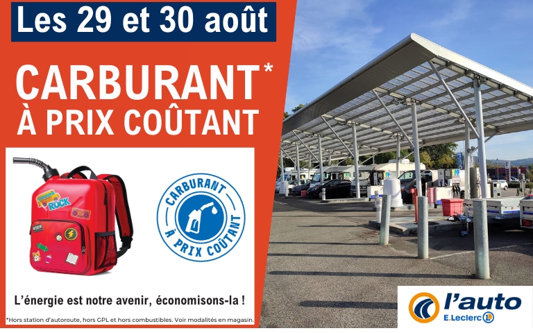 Les 29 et 30 août carburant à prix coûtant. L'énergie est notre avenir, économisons-la! * hors station d'autoroute, hors GPL et hors combustible. Voir modalités en magasin.