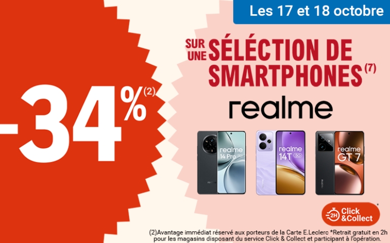 Les 17 et 18 octobre, -34% sur une sélection de smartphones de la marque Realme. L'avantage est immédiat, réservé aux porteurs de la Carte E.Leclerc. *Voir conditions en magasins.