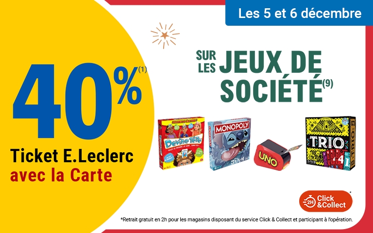 Les 5 et 6 décembre, profitez de 40 % en tickets E.Leclerc avec la Carte sur les jeux de société (9). Retrait gratuit en 2h pour les magasins disposant du service Click & Collect et participant à l'opération. (9) Offre non valable sur les jeux Blackrock Games, Jellie, Gigamic et Titibus. Voir conditions en magasins.