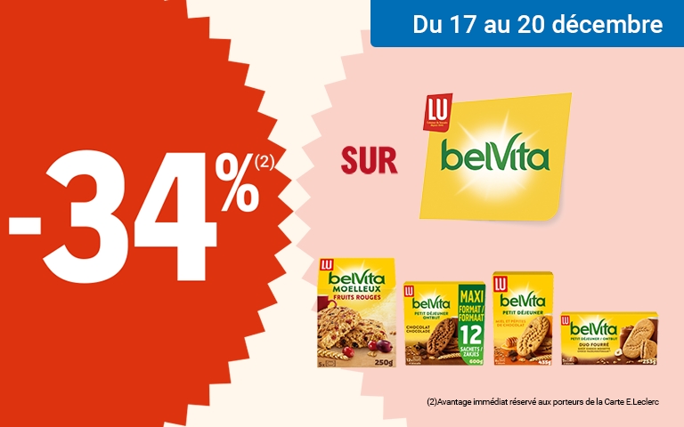 Du mercredi 17 au samedi 20 décembre , profitez de 34 % d'avantage immédiat avec la Carte* sur les produits de la marque Belvita. Mentions Légales : *Carte 100% gratuite et disponible immédiatement. Offre non cumulable avec des produits de la même gamme bénéficiant d'une autre promotion. Offre limitée à 5 produits par foyer pour cette opération et réservée à une consommation personnelle. Le magasin se réserve le droit de refuser toute demande d'une quantité supérieure aux besoins habituels généralement constatés pour une consommation personnelle. Offre interdite à la revente. Pour votre santé, mangez au moins cinq fruits et légumes par jour . www.mangerbouger.fr. Voir conditions dans votre supermarché E. Leclerc Cahors-Pradines.