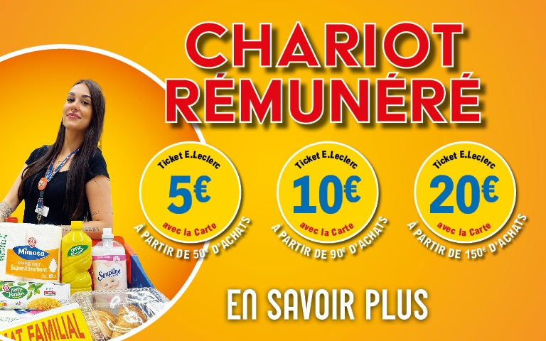 🎉 Chariot Rémunéré Pendant toute l’opération anniversaire, profitez jusqu’à 20€ en tickets E.Leclerc pour vos courses (5€ dès 50€ d’achats, 10€ dès 90€, 20€ dès 150€). Offre valable avec la carte E.Leclerc via l’appli Mon E.Leclerc – magasin de Narbonne.
