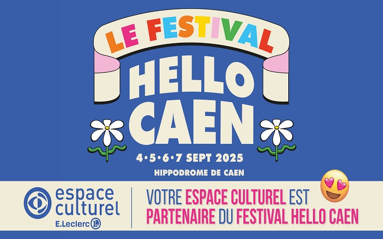 votre espace culturel de Caen est partenaire du festival hello Caen, du 4 au septembre, à l'hippodrome