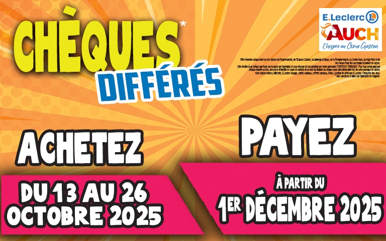 L'opération chèque différé est de retour! Achetez du 13 au 26 Octobre, payez à partir du 1er Décembre 2025.
