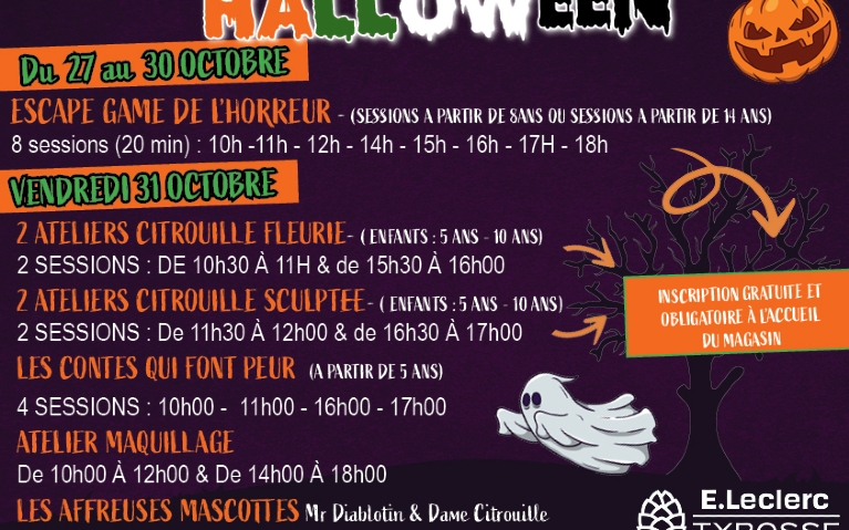 Découvrez le programme complet des animations Halloween sur notre Faceebok - Inscriptions obligatoires à l'accueil du magasin 