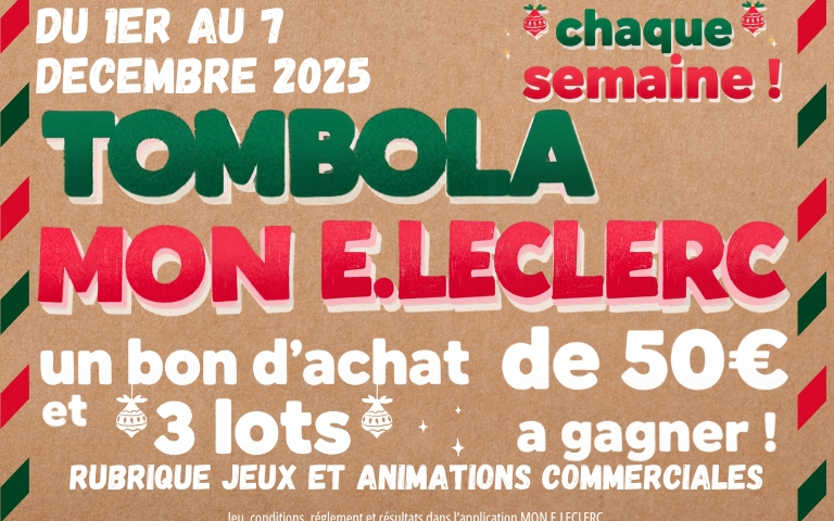 TOMBOLA MON E.LECLERC du 1 au 7 decembre 2025