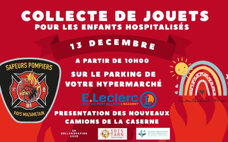 Collecte de jouets le samedi 13/12 à partir de 10h00 organisée par les sapeurs pompiers de Mazamet et l'association Chouchoute moi pour les enfantss hospitalisés
