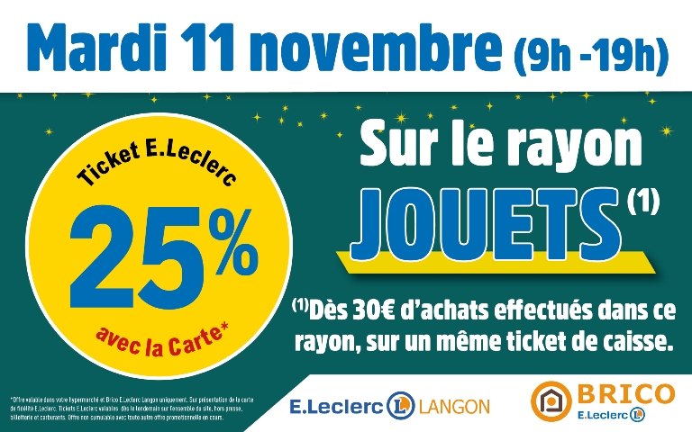 25% en Ticket E.Leclerc sur le rayon Jouets dès 30€ d'achats, le mardi 11 novembre 2025 uniquement.