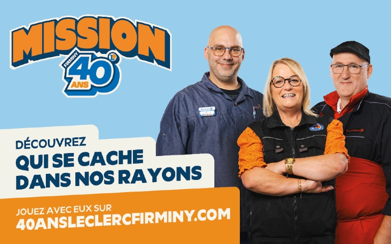 Mission 40 ans. Découvrez qui se cache dans nos rayons, jouez avec sur 40ansleclercfirminy.com. Trois employés de E.Leclerc Firminy
