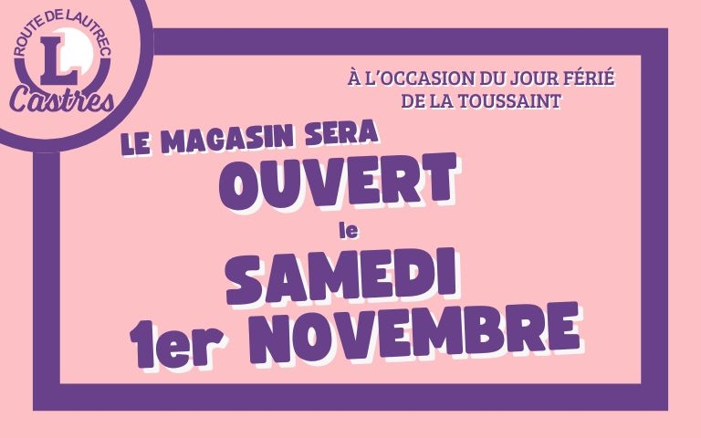 Le magasin sera ouvert le samedi 1er novembre