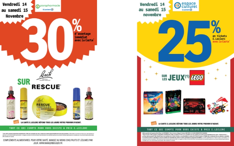 30% DE REMISE IMMEDIATE SUR RESCUE ET FLEURS DE BACH DU 14 AU 15/11 ET 25% EN E.TICKET LECLERC SUR LES JEUX LEGO DU 14 AU 15/11