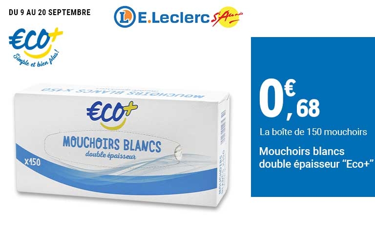 Du 9 au 20 septembre, la boîte de 15 mouchoirs eco + est à 0.68 €