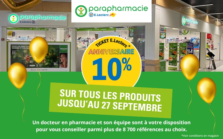 Jusqu'au 27 septembre, bénéficiez de 10% en tcket E.Leclerc sur tous les produits de votre paraphamacie E.Leclerc Saint-Aunès