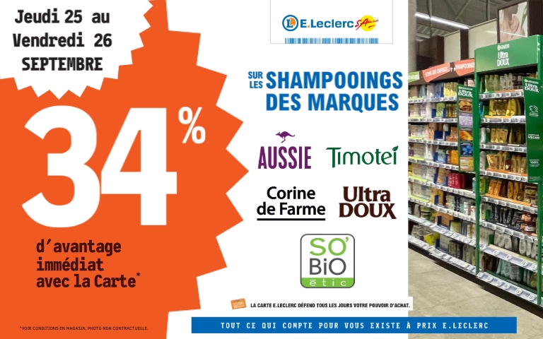 Jeudi 25 et vendrerdi 26 septembre, bénéficiez de 34% de remise immédiate sur les shampooings des marques Aussie, Timotei, Corinne de Farme, Ultra Doux et So Bio Etic