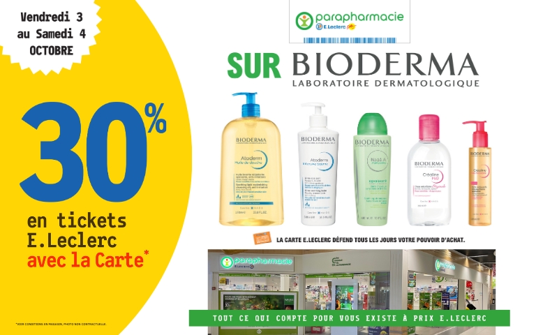 Les 3 et 4 octobre, bénéficiez de 30% En Ticket E.Leclerc sur les produits de la marque Bioderma dans votre parapharmacie.