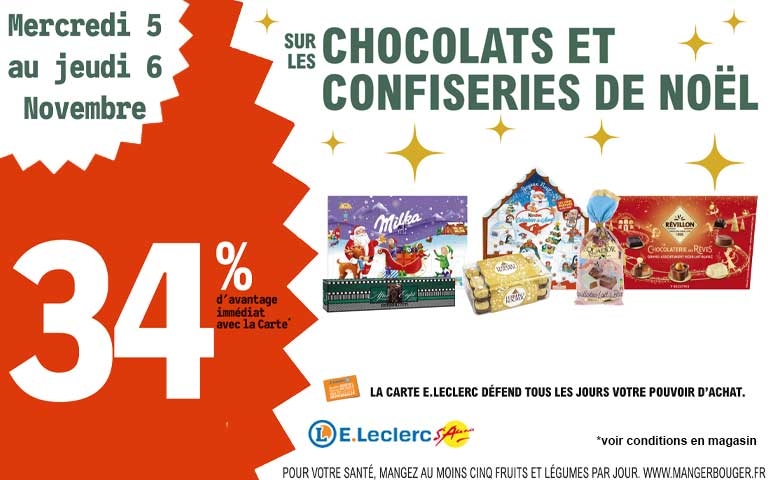 Mercredi 5 et Jeudi 6 Novembre, 34% d'avantages immédiat avec la carte sur les chocolats et confiseries de noel