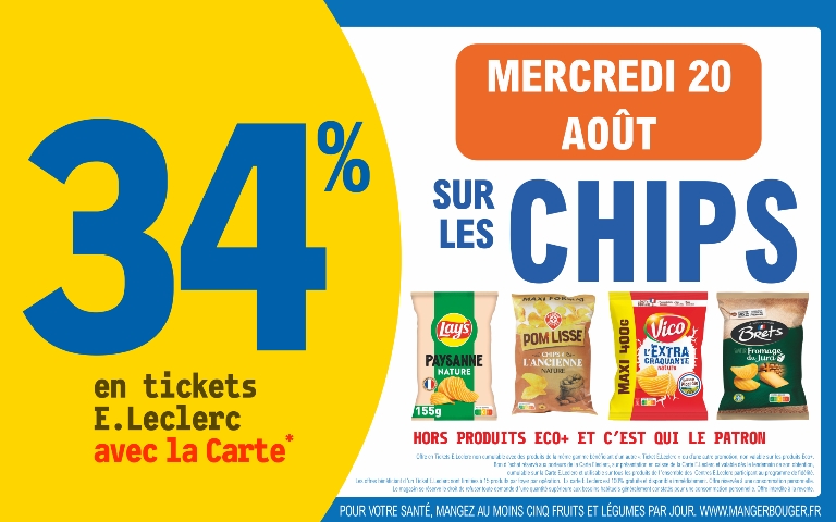 20 août 34% sur votre carte sur la gamme chips