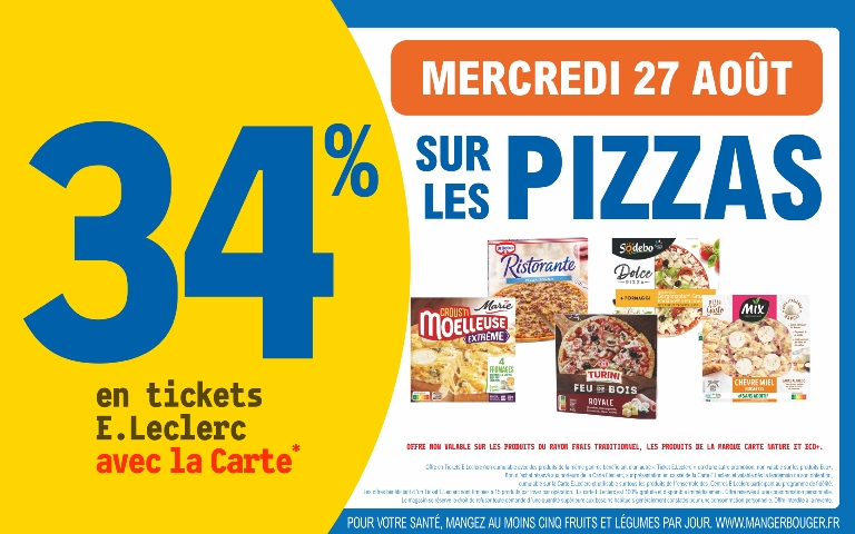 Le 27 août 34% en ticket E.lecrec sur les pizzas 