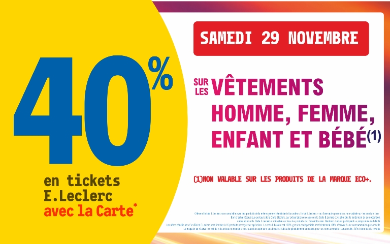Le 29 novembre 40% sur votre carte de fidelité sur les vêtements homme, femme, enfant et bébé hors marque Eco +