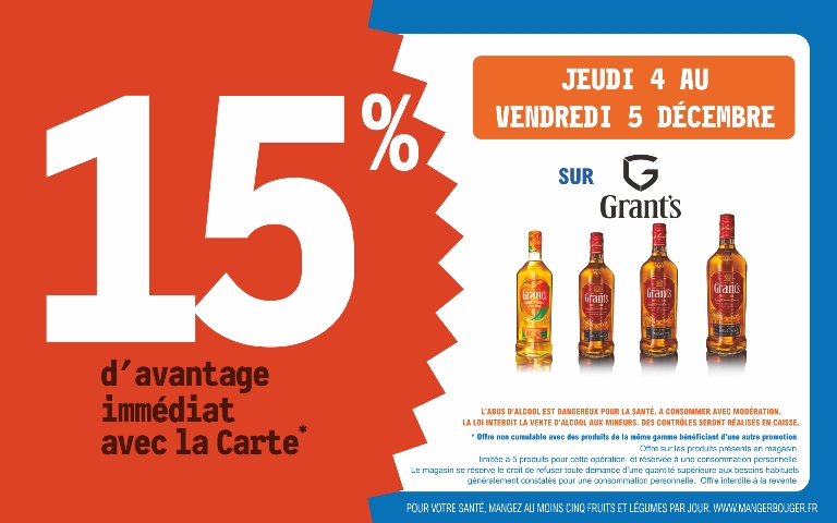4 et 5 décembre  34 % d'avantage immédiat avec la carte sur la marque GRANt's