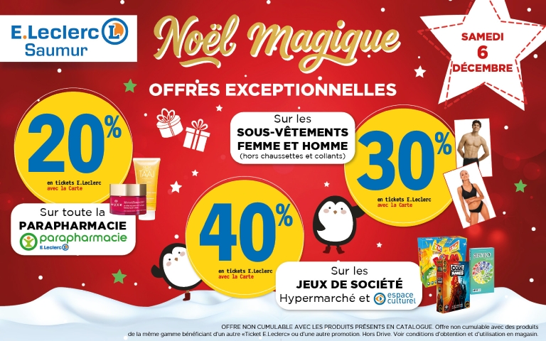 Le samedi 6 décembre, bénéficiez d'offres exceptionnelles en Ticket E.Leclerc avec votre carte de fidélité : 20% sur la parapharmacie, 30% sur les sous-vêtements femme et homme, 40% sur les jeux de société de l'hypermarché et de l'Espace Culturel