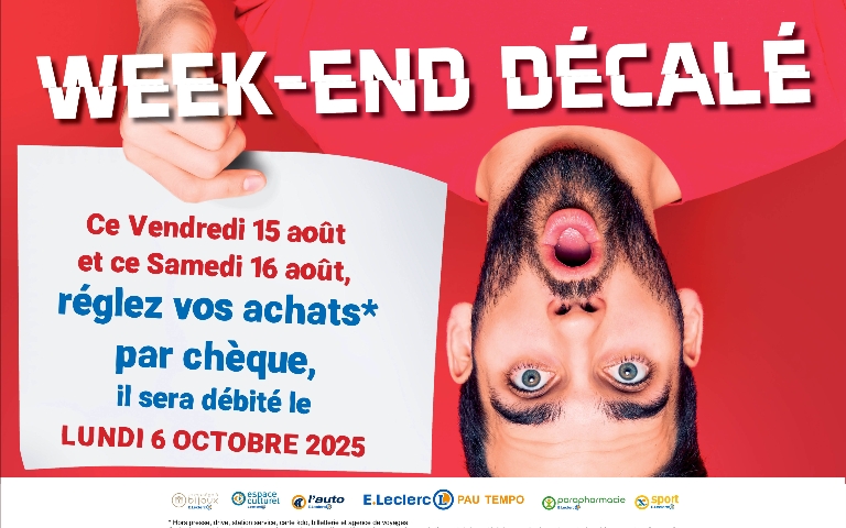 week-end décalé les vendredi 15 et samedi 16 août