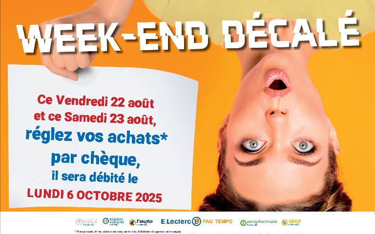 week-end décalé vendredi 22 et samedi 23 août