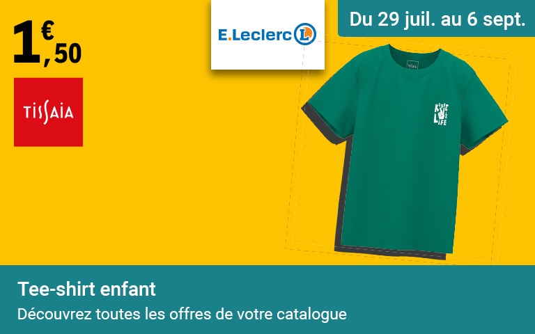Jusqu'au 6 septembre le tee-shirt Tissaia enfant à 1€50.