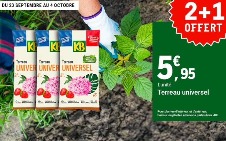 du 23 septembre au 4 octobre : 2+1 offert sur terreau universel KB -5.95€ . Pour plantes d'intérieur et d'extérieur hormis les plantes à besoins particuliers . 40L