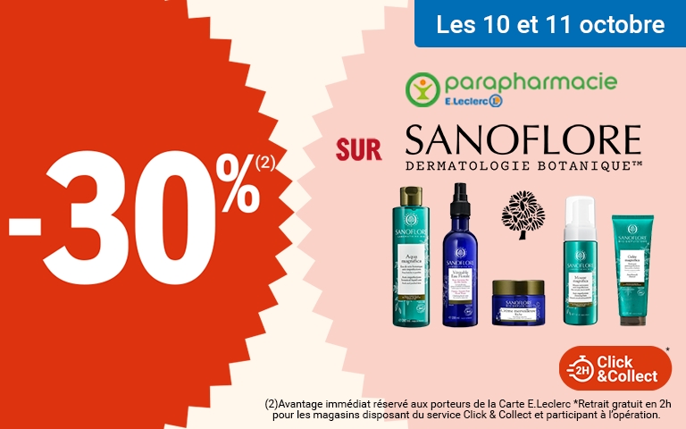 Les 10 et 11 octobre -30% d'avantage immédiat sur la marque Sanoflore dans votre parapharmacie E.Leclerc. Offre disponible en Click&collect.