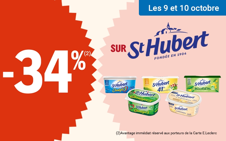 Les 9 et 10 octobre -34% en avantage immédiat sur la marque St Hubert.