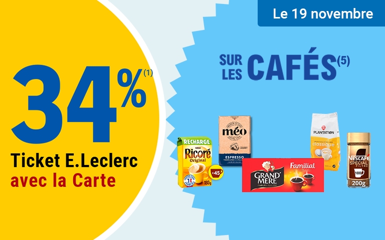 Le 19 novembre profitez de 34% d'avantage en tickets E.Leclerc sur les cafés.