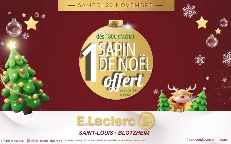 samedi 29 novembre 2025 : 1 sapin de noël offert* entre 1m et 1,50m de hauteur dès 180€ d'achat. *voir conditions en magasin