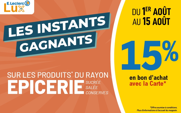 Les Instants Gagnants chez E.Leclerc Lux