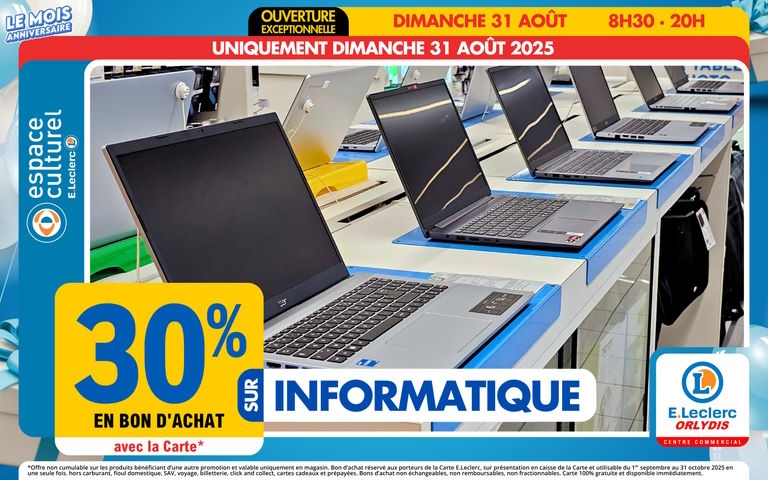 Le 31/08, 30% en bon d'achat avec la carte mention étoile sur l'informatique